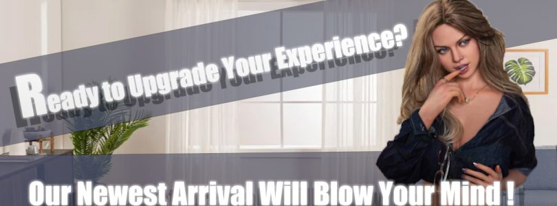 Ready to Upgrade Your Experience? Our Newest Arrival Will Blow Your Mind!